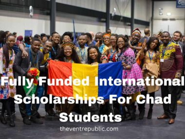 Fully Funded International Scholarships For Chad Students
